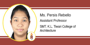 Smt. K.L. Tiwari College of Architecture Assistant Professor: Ms. Persis Rebello’s Interview